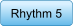 Rhythm 5