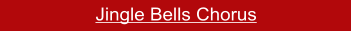 Jingle Bells Chorus